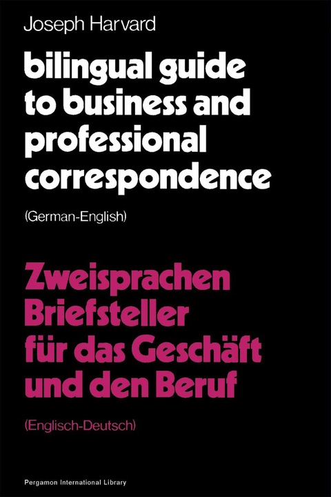 Cover image for book Bilingual Guide to Business and Professional Correspondence: German-English