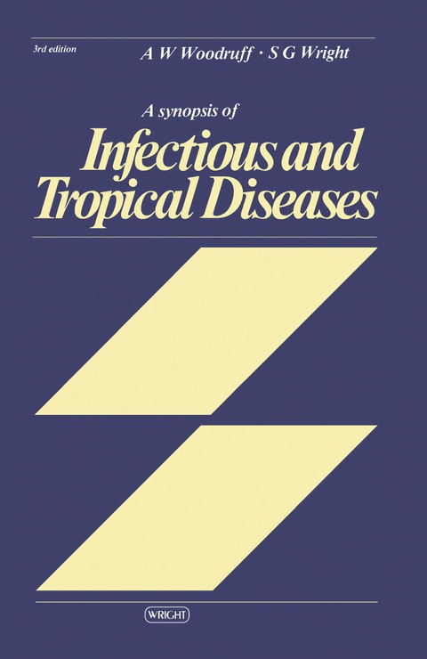 A Synopsis of Infectious and Tropical Diseases 