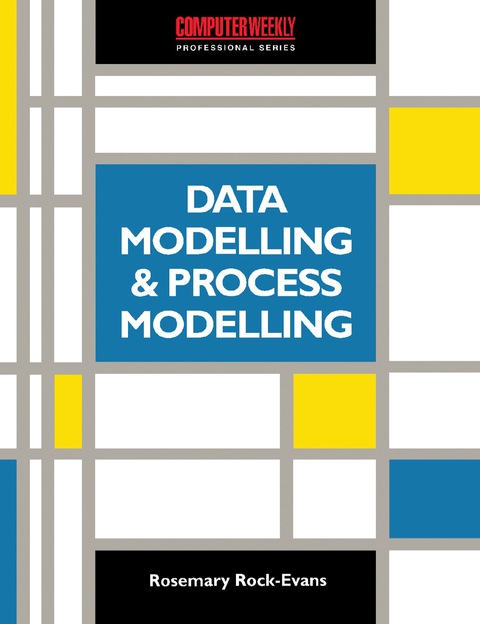 Cover image for book Data Modelling and Process Modelling using the most popular Methods