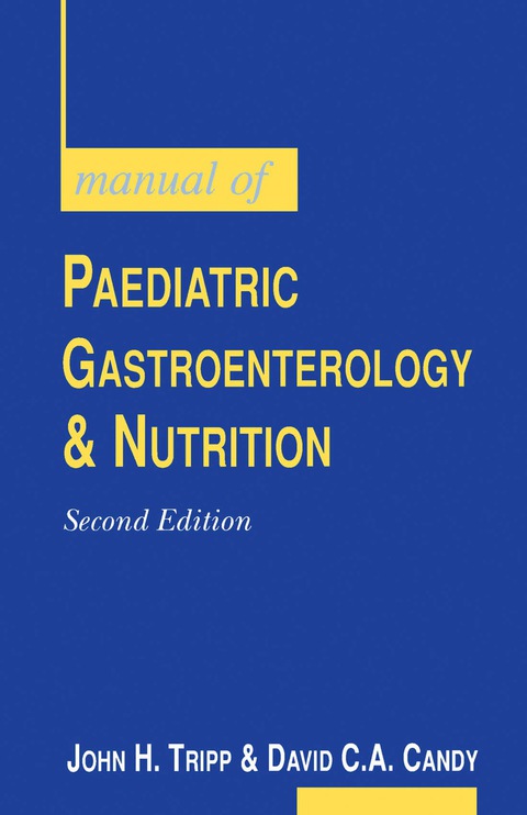 Manual of Paediatric Gastro-Enterology and Nutrition 