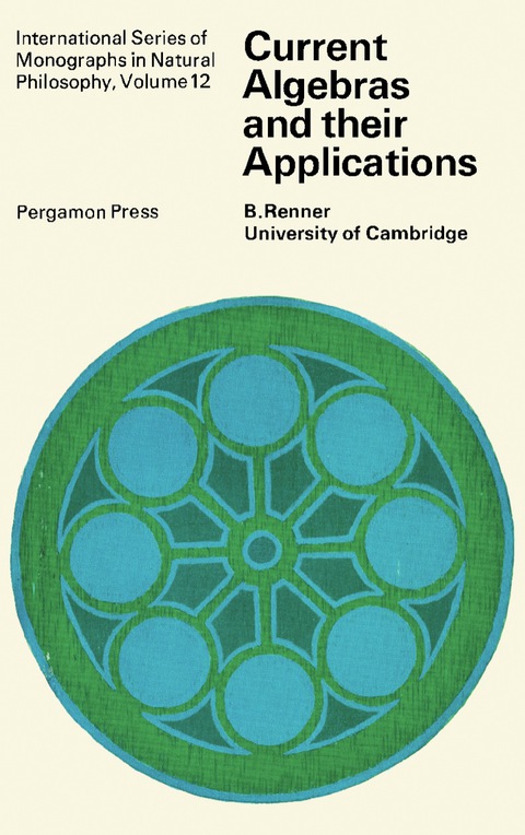 Cover image for book Current Algebras and Their Applications