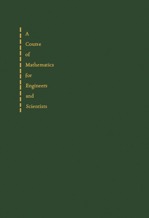 Cover image for book A Course of Mathematics for Engineers and Scientists