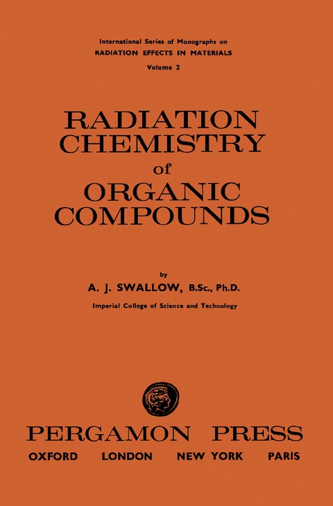 Cover image for book Radiation Chemistry of Organic Compounds