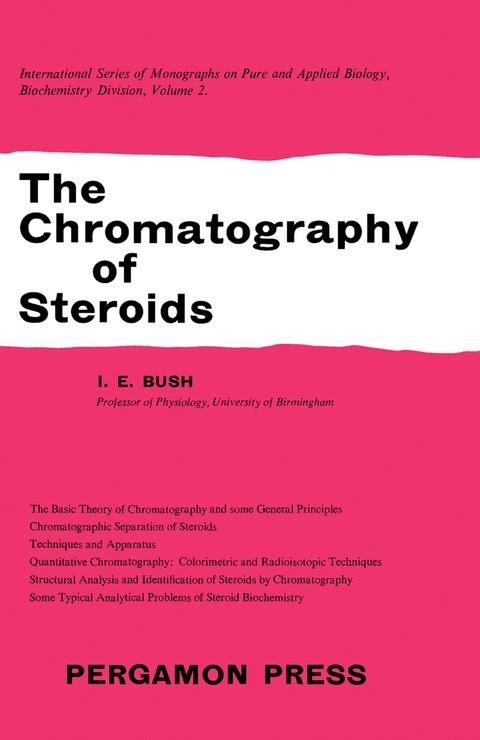 Cover image for book The Chromatography of Steroids