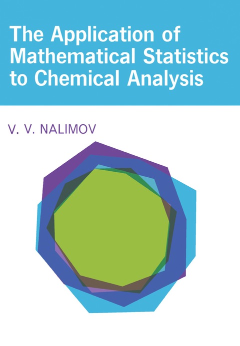 Cover image for book The Application of Mathematical Statistics to Chemical Analysis