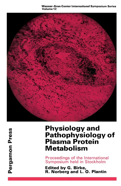 Cover image for book Physiology and Pathophysiology of Plasma Protein Metabolism