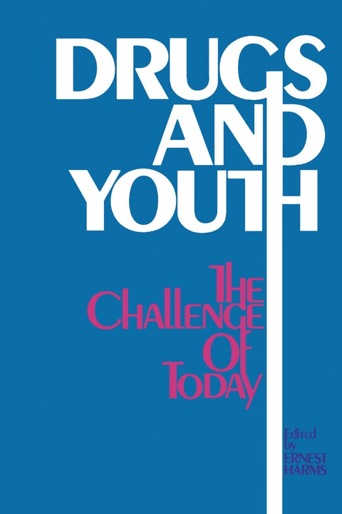 Cover image for book Drugs and Youth: The Challenge of Today
