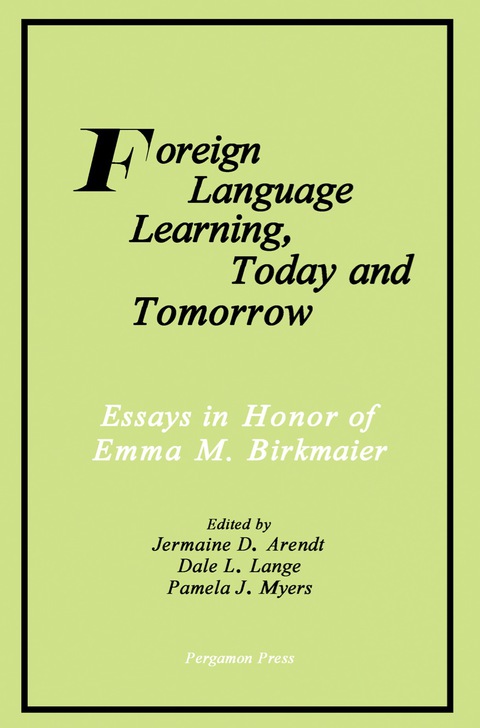 Cover image for book Foreign Language Learning, Today and Tomorrow