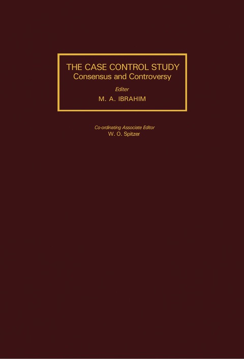 Cover image for book The Case-Control Study Consensus and Controversy