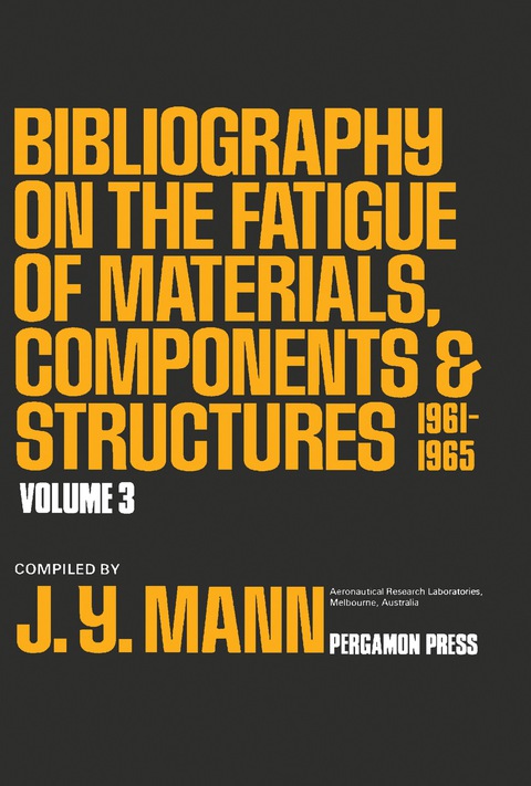 Cover image for book Bibliography on the Fatigue of Materials, Components and Structures