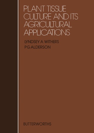 Plant Tissue Culture and Its Agricultural Applications