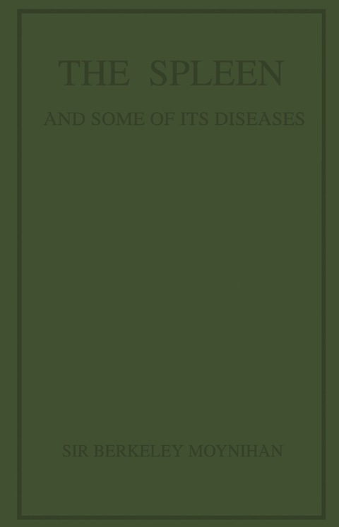 Cover image for book The Spleen and Some of Its Diseases