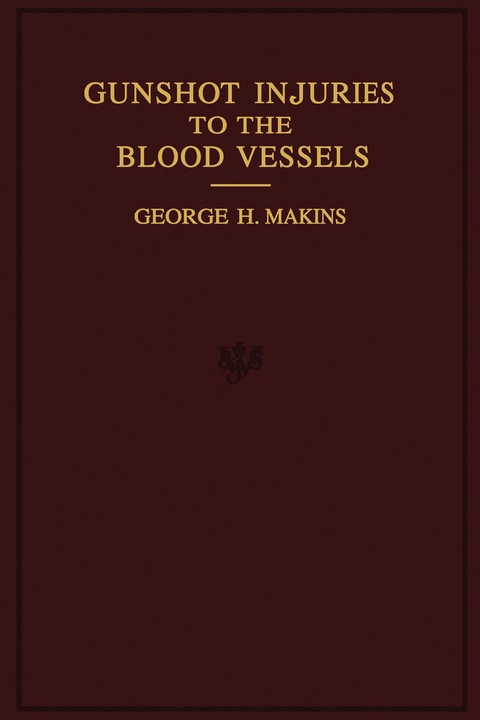 Cover image for book On Gunshot Injuries to the Blood-Vessels