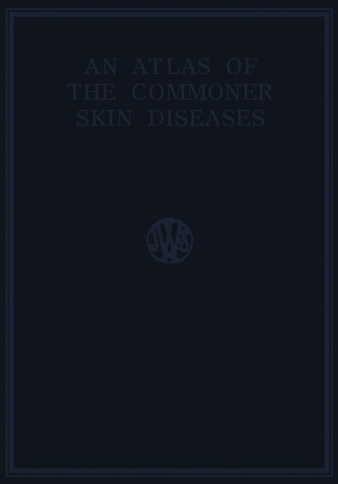 Cover image for book An Atlas of the Commoner Skin Diseases