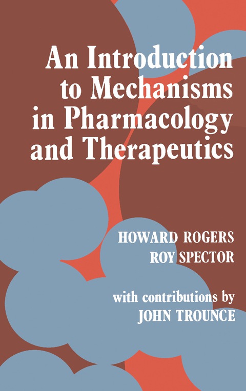 An Introduction to Mechanisms in Pharmacology and Therapeutics 