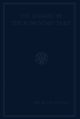 The Surgery of the Alimentary Tract