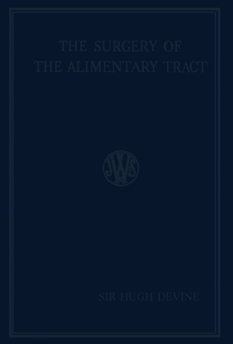 Cover image for book The Surgery of the Alimentary Tract