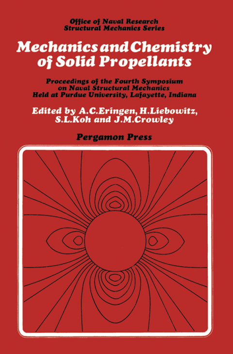 Cover image for book Mechanics and Chemistry of Solid Propellants: Proceedings of the Fourth Symposium on Naval Structural Mechanics
