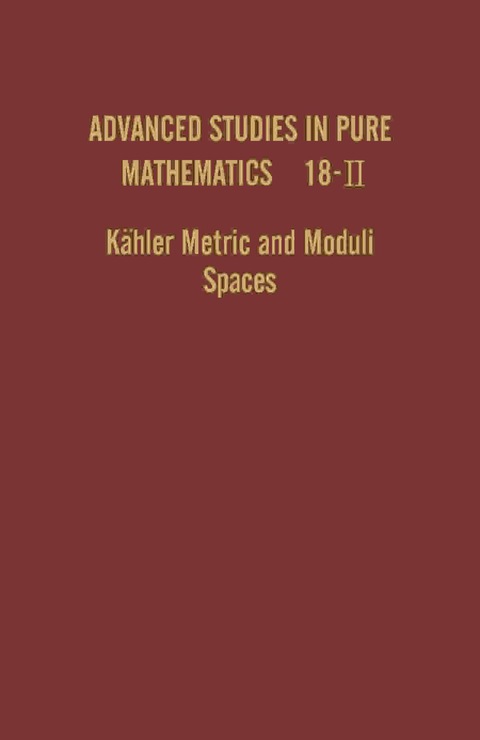 Cover image for book Kähler Metric and Moduli Spaces