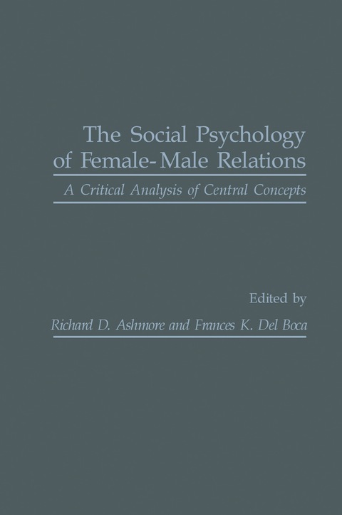 Cover image for book The Social Psychology of Female-Male Relations