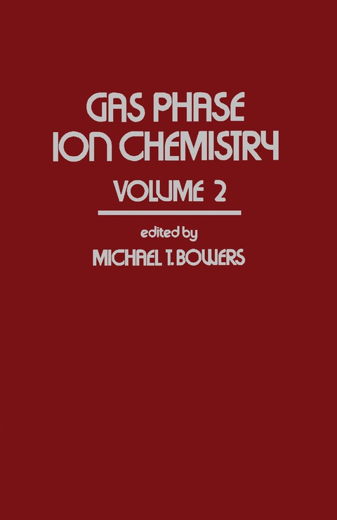 Cover image for book Gas Phase Ion Chemistry