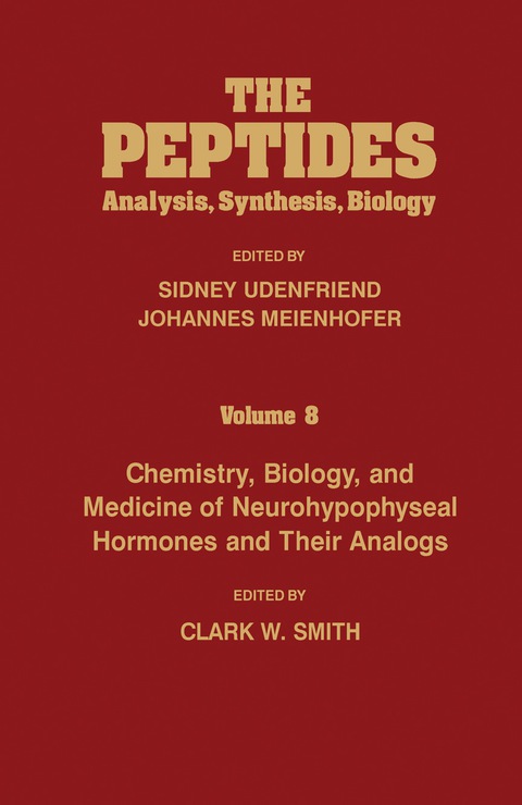 Cover image for book Chemistry, Biology, and Medicine of Neurohypophyseal Hormones and Their Analogs