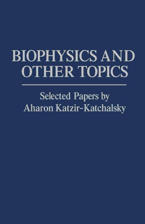 Cover image for book Biophysics and Other Topics