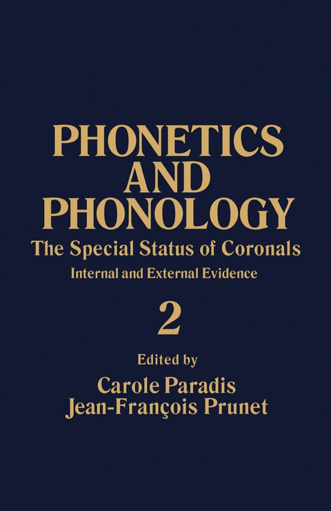 Cover image for book The Special Status of Coronals: Internal and External Evidence