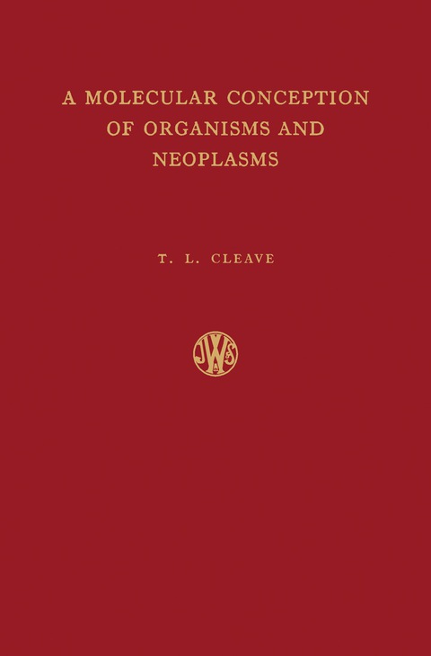 Cover image for book A Molecular Conception of Organisms and Neoplasms