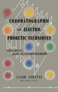 Cover image: Zone Electrophoresis 2nd edition 9781483197067