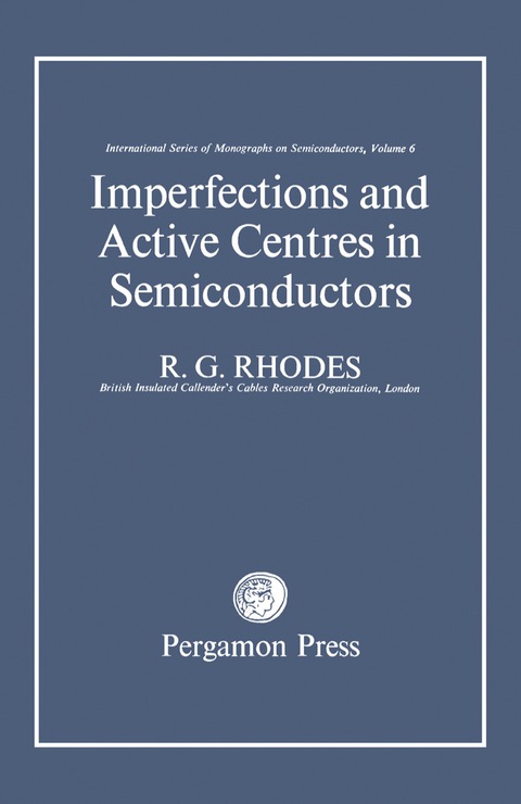 Cover image for book Imperfections and Active Centres in Semiconductors