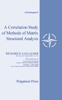 Cover image: A Correlation Study of Methods of Matrix Structural Analysis 9781483198644