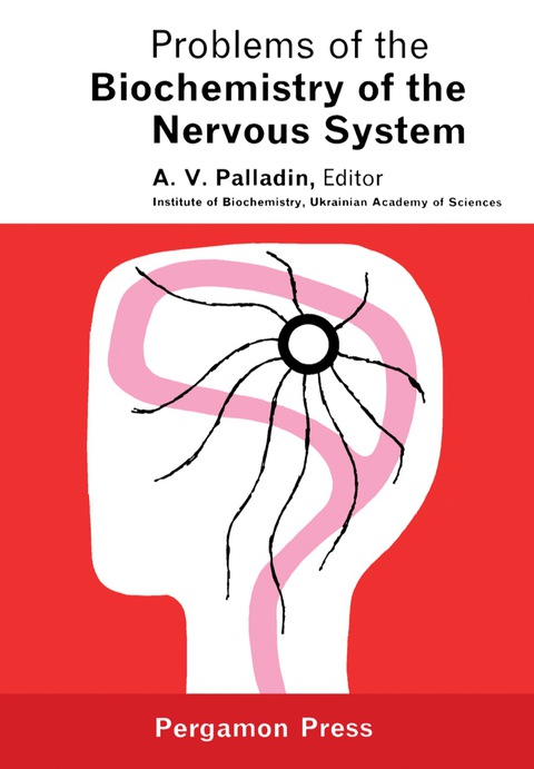 Cover image for book Problems of the Biochemistry of the Nervous System