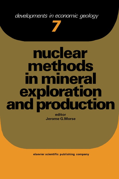 Cover image for book Nuclear Methods in Mineral Exploration and Production
