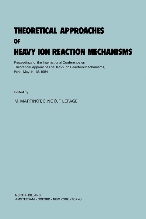Cover image for book Theoretical Approaches of Heavy Ion Reaction Mechanisms