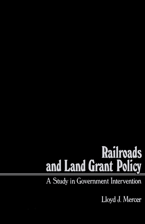 Cover image for book Railroads and Land Grant Policy