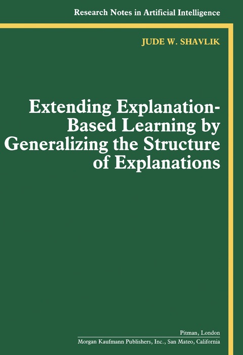 Cover image for book Extending Explanation-Based Learning by Generalizing the Structure of Explanations