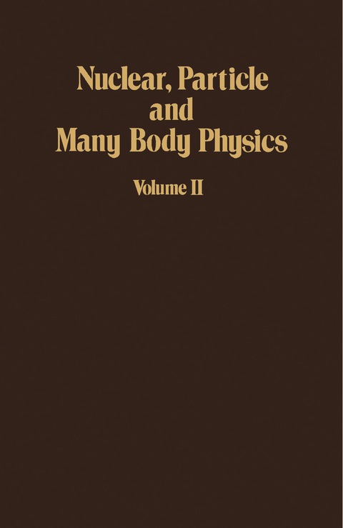 Cover image for book Nuclear, Particle and Many Body Physics