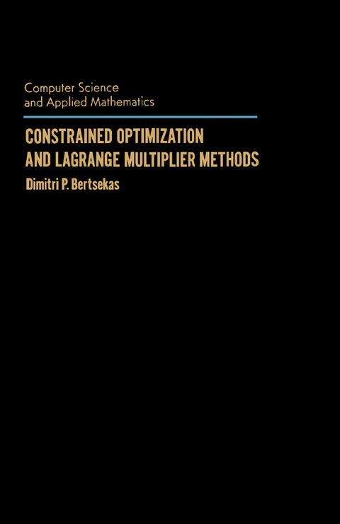 Cover image for book Constrained Optimization and Lagrange Multiplier Methods