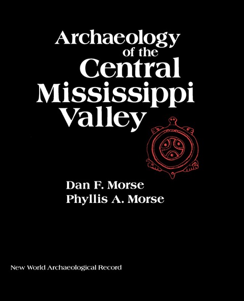 Cover image for book Archaeology of the Central Mississippi Valley