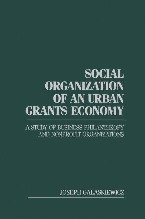 Cover image for book Social Organization of an Urban Grants Economy