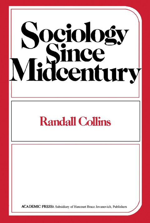 Sociology Since Midcentury 