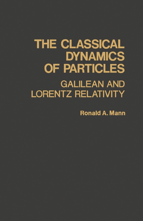 Cover image for book The Classical Dynamics of Particles