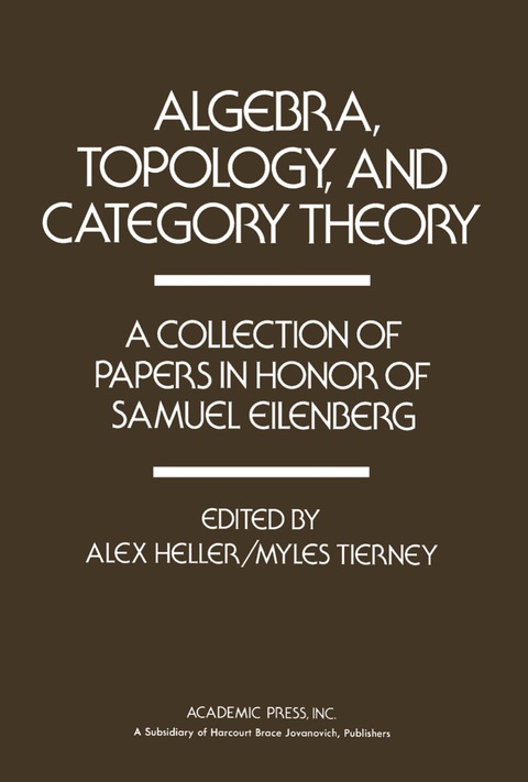 Cover image for book Algebra, Topology, and Category Theory