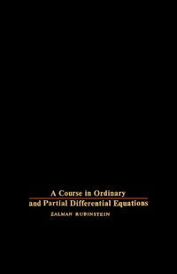 Titelbild: A Course in Ordinary and Partial Differential Equations 9781483230986