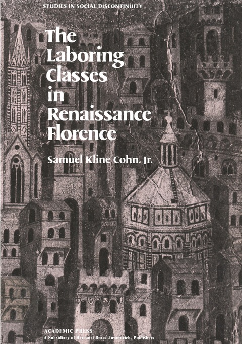 Cover image for book The Laboring Classes in Renaissance Florence