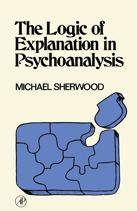 Cover image for book The Logic of Explanation in Psychoanalysis