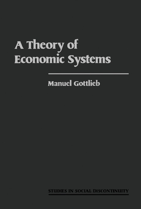 Cover image for book A Theory of Economic Systems