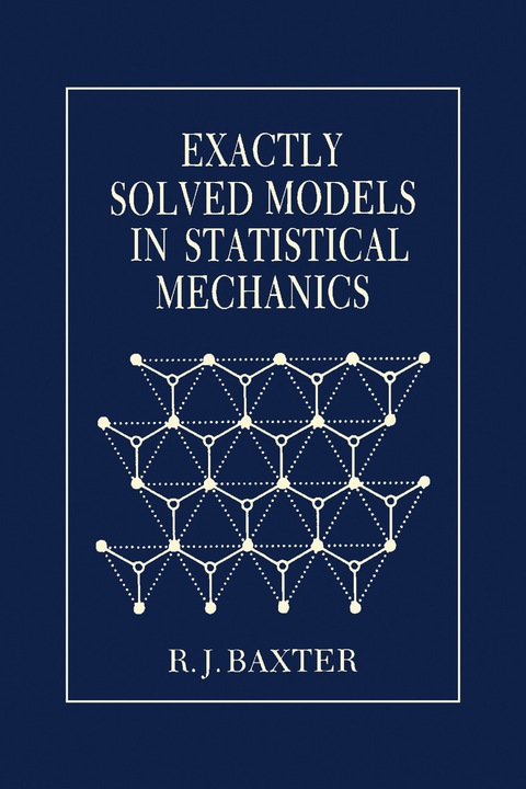 Cover image for book Exactly Solved Models in Statistical Mechanics