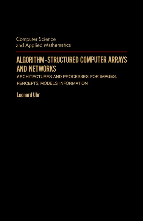 Cover image for book Algorithm-Structured Computer Arrays and Networks